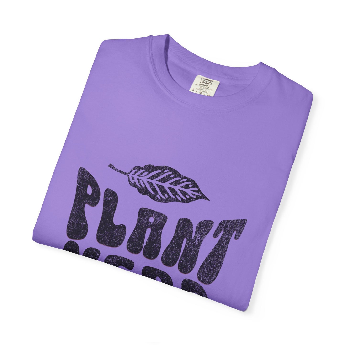 Plant Nerd Shirt - Available in Several Colors - Comfort Colors 1717