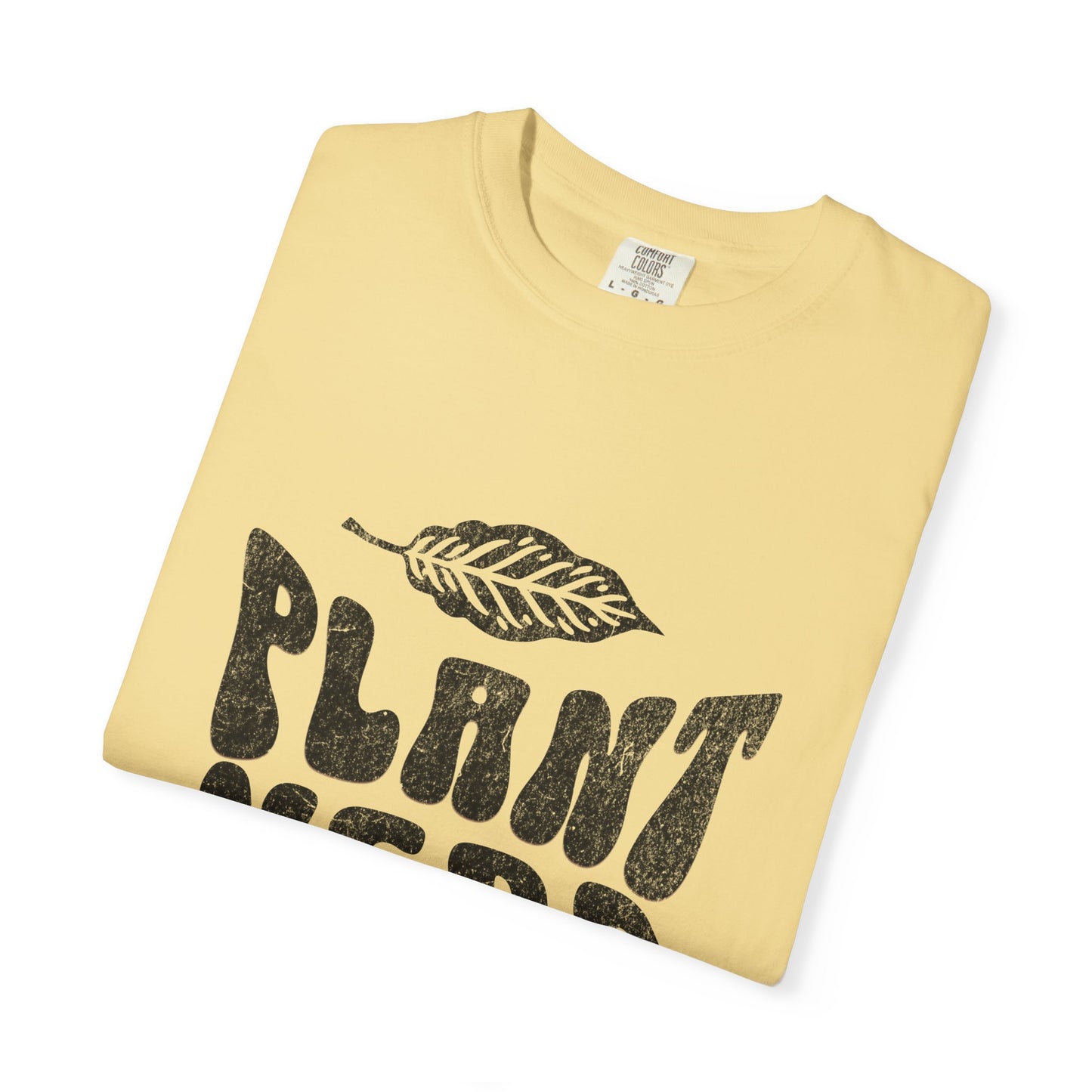 Plant Nerd Shirt - Available in Several Colors - Comfort Colors 1717