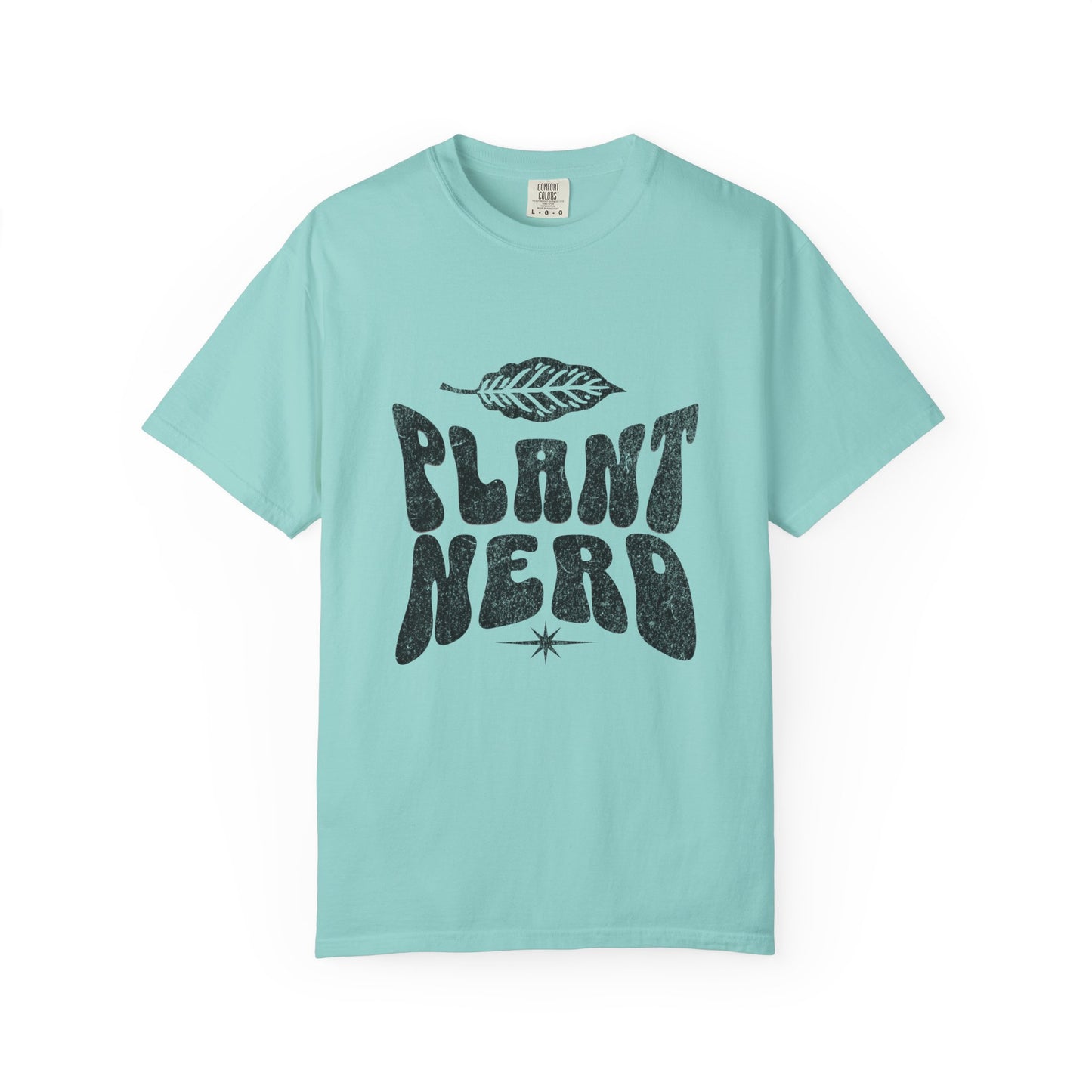 Plant Nerd Shirt - Available in Several Colors - Comfort Colors 1717