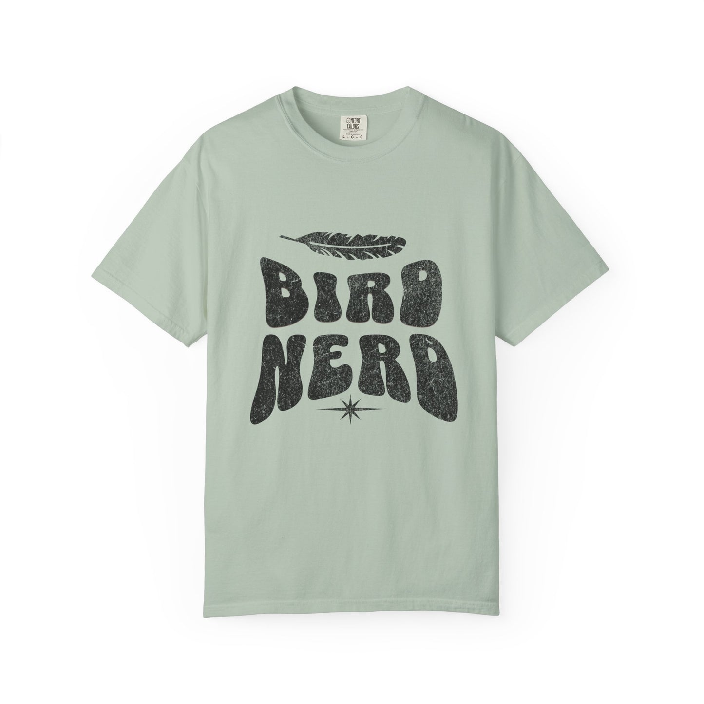 Bird Nerd Shirt - Available in Several Colors - Comfort Colors 1717