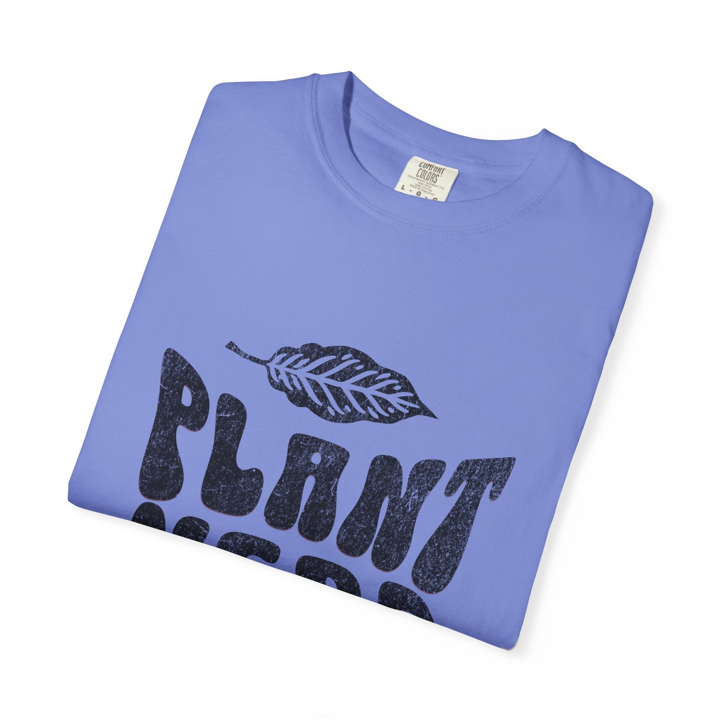 Plant Nerd Shirt - Available in Several Colors - Comfort Colors 1717