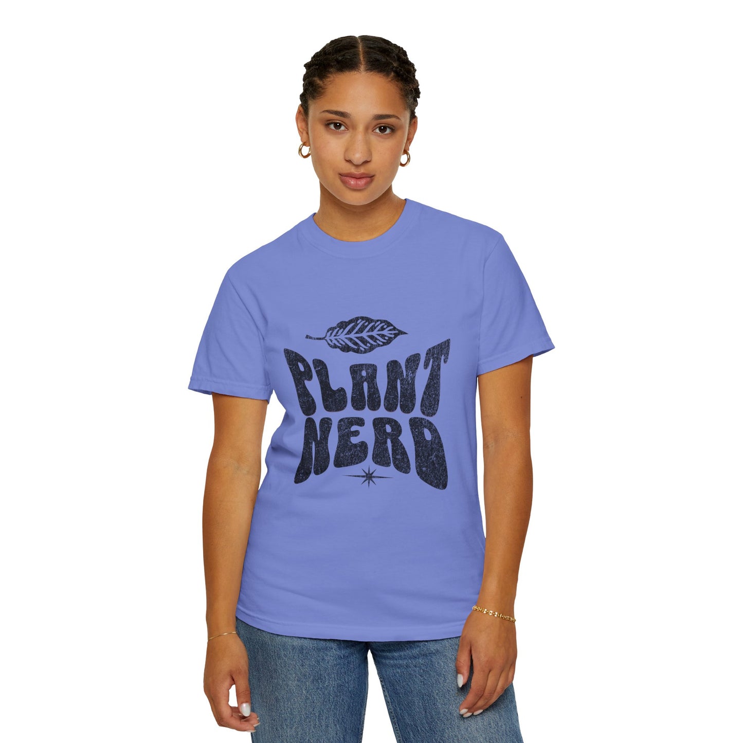Plant Nerd Shirt - Available in Several Colors - Comfort Colors 1717
