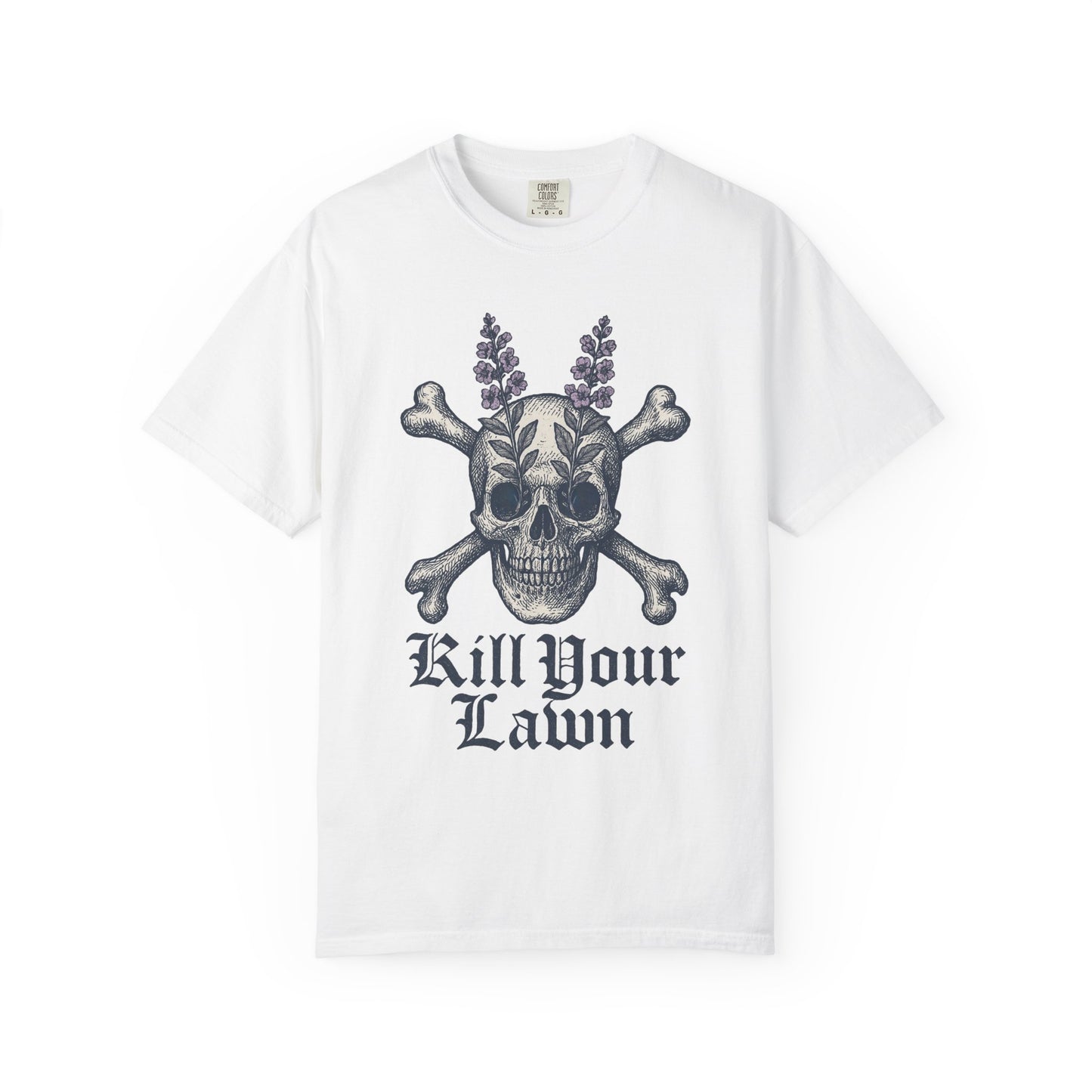 Kill Your Lawn Skeleton - Comfort Colors 1717