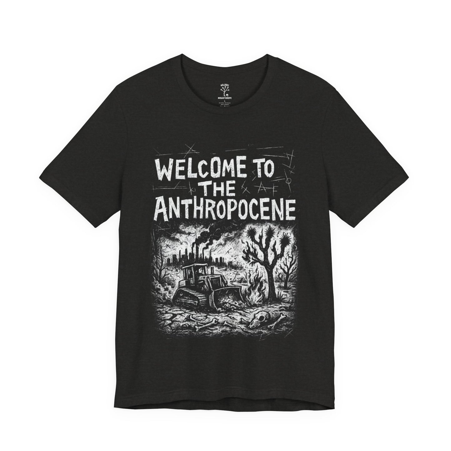 Welcome to the Anthropocene Tee - Bella+Canvas Jersey