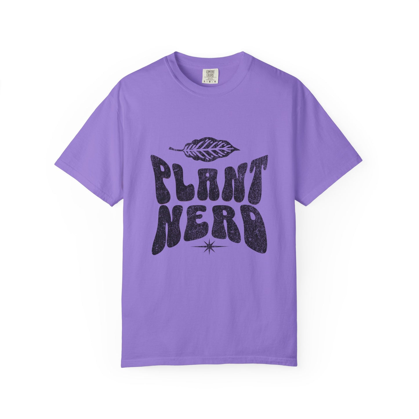 Plant Nerd Shirt - Available in Several Colors - Comfort Colors 1717