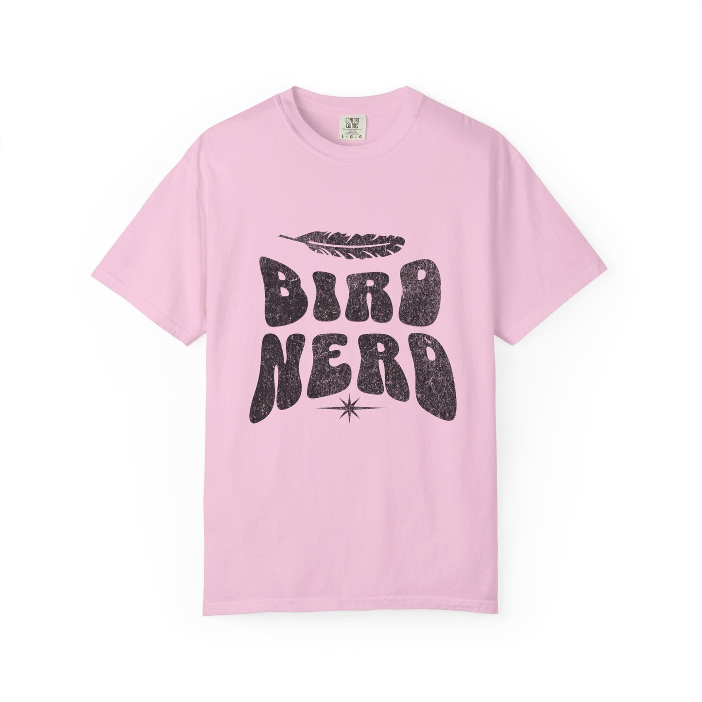 Bird Nerd Shirt - Available in Several Colors - Comfort Colors 1717