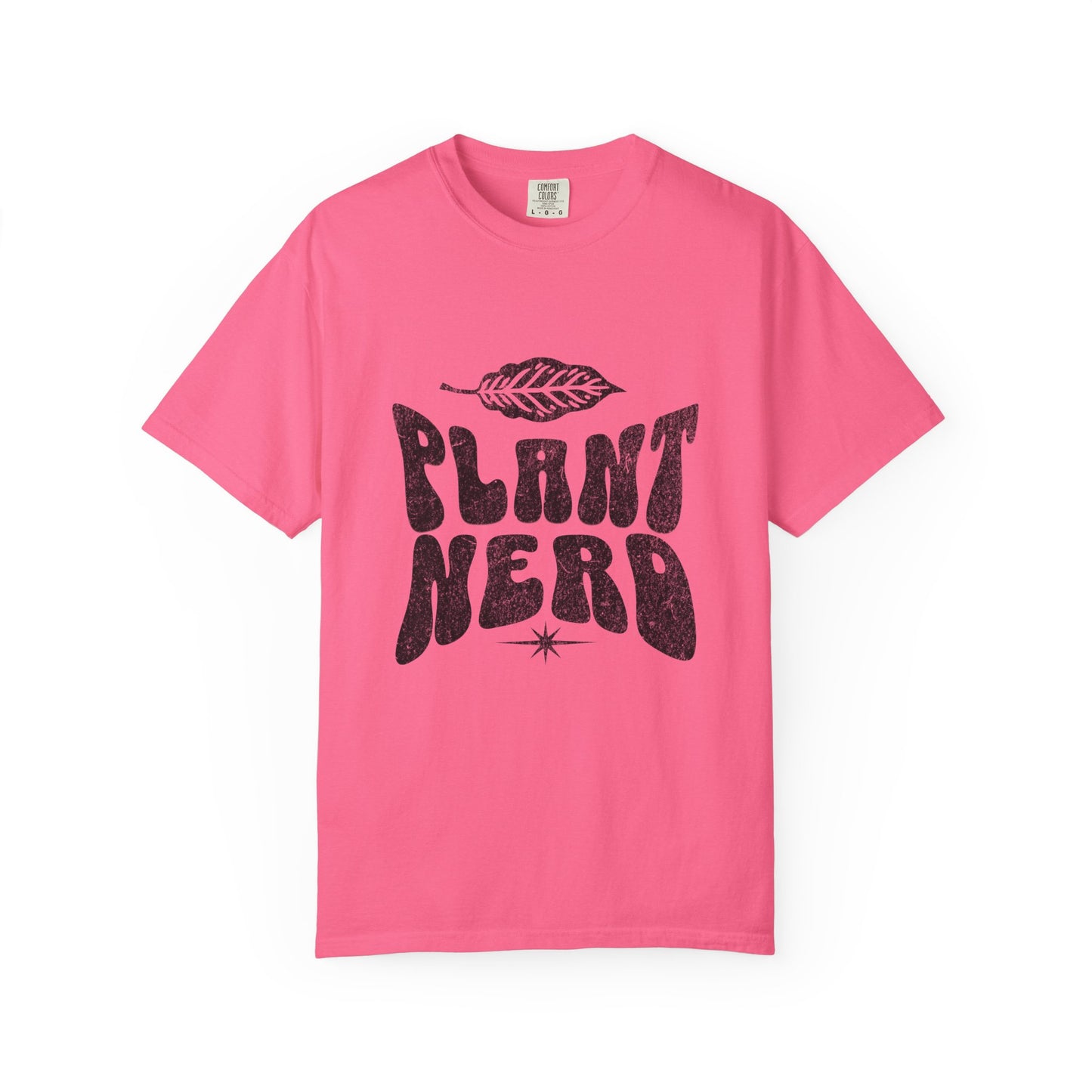 Plant Nerd Shirt - Available in Several Colors - Comfort Colors 1717