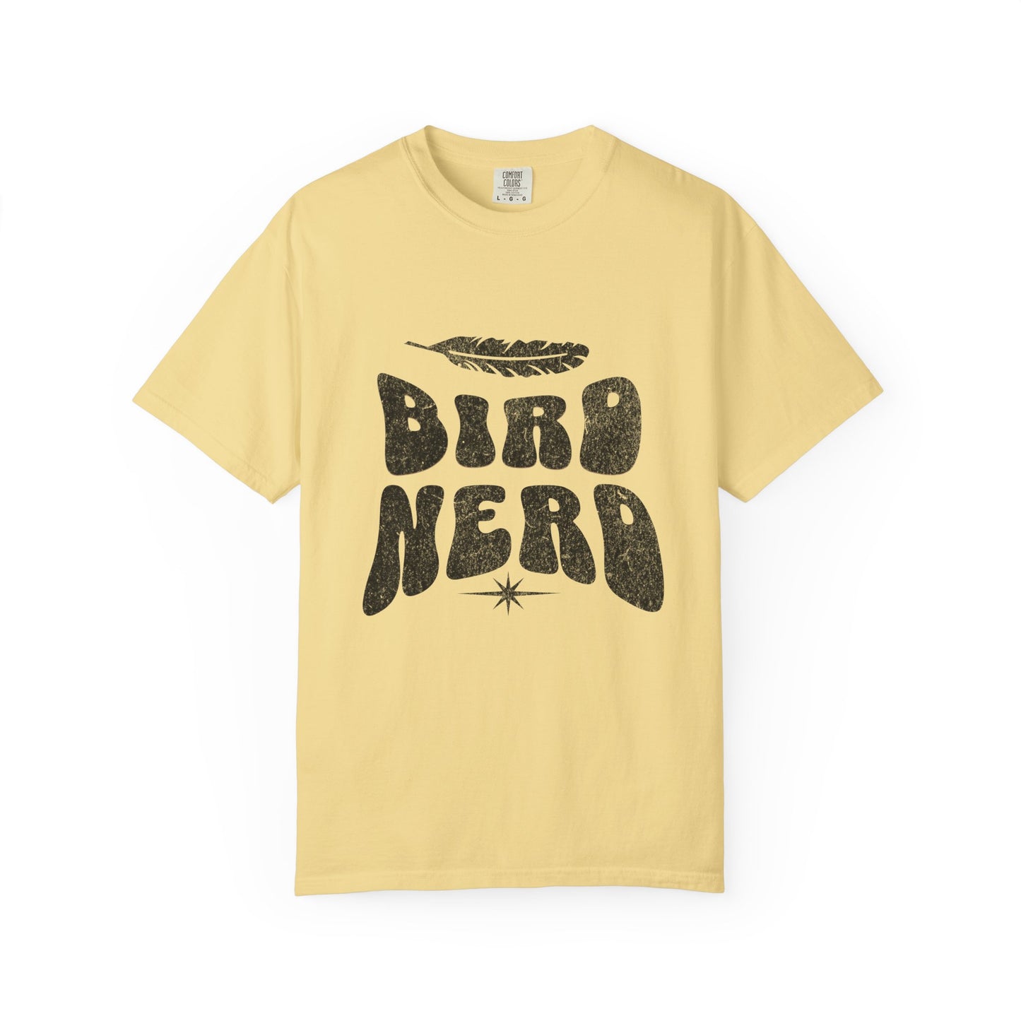 Bird Nerd Shirt - Available in Several Colors - Comfort Colors 1717