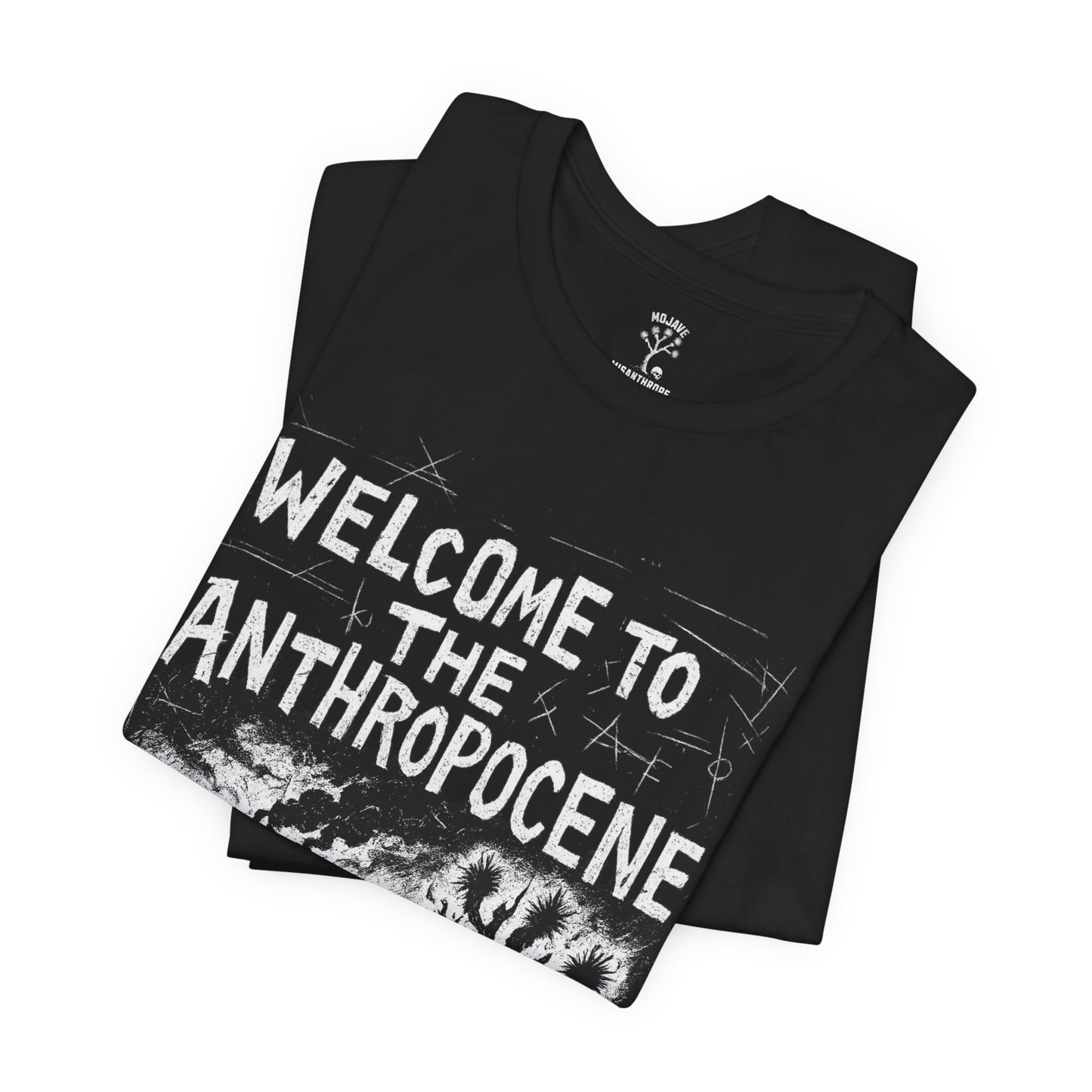 Welcome to the Anthropocene Tee - Bella+Canvas Jersey