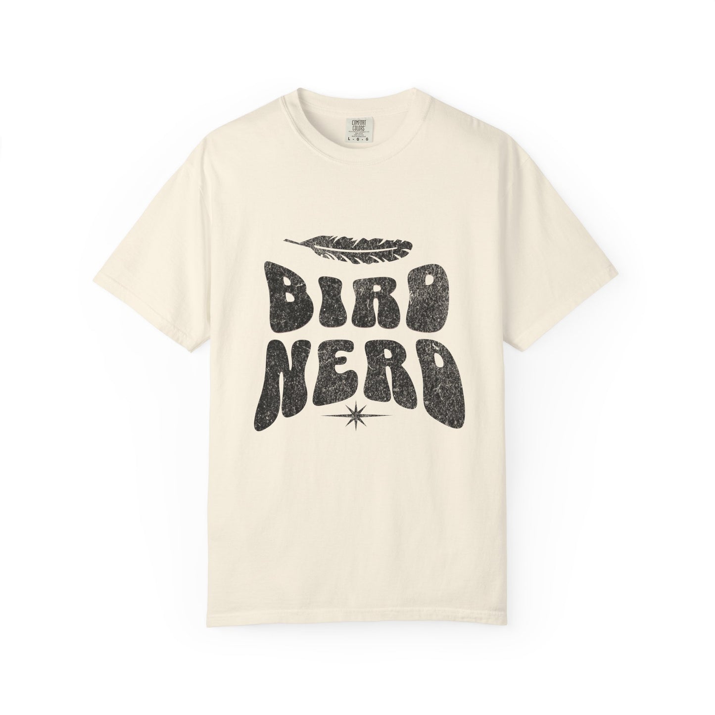 Bird Nerd Shirt - Available in Several Colors - Comfort Colors 1717