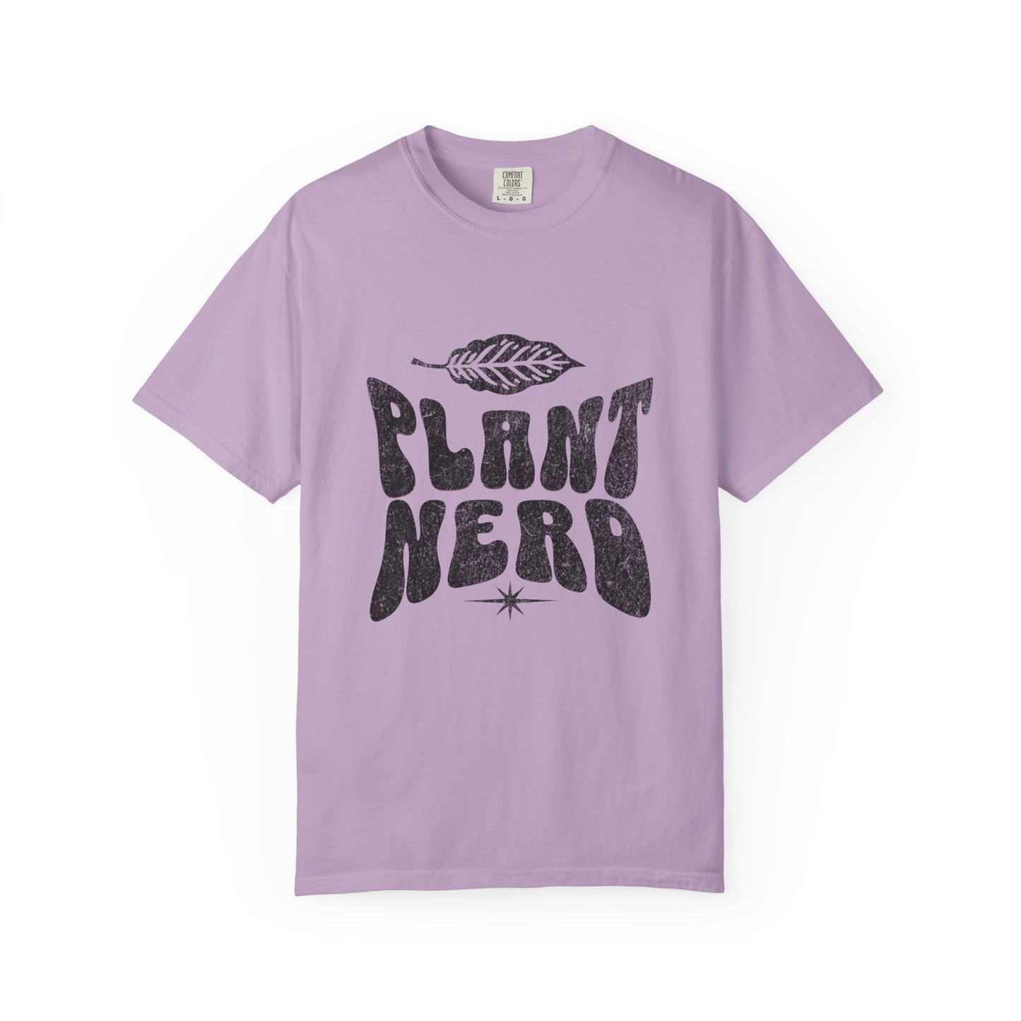 Plant Nerd Shirt - Available in Several Colors - Comfort Colors 1717