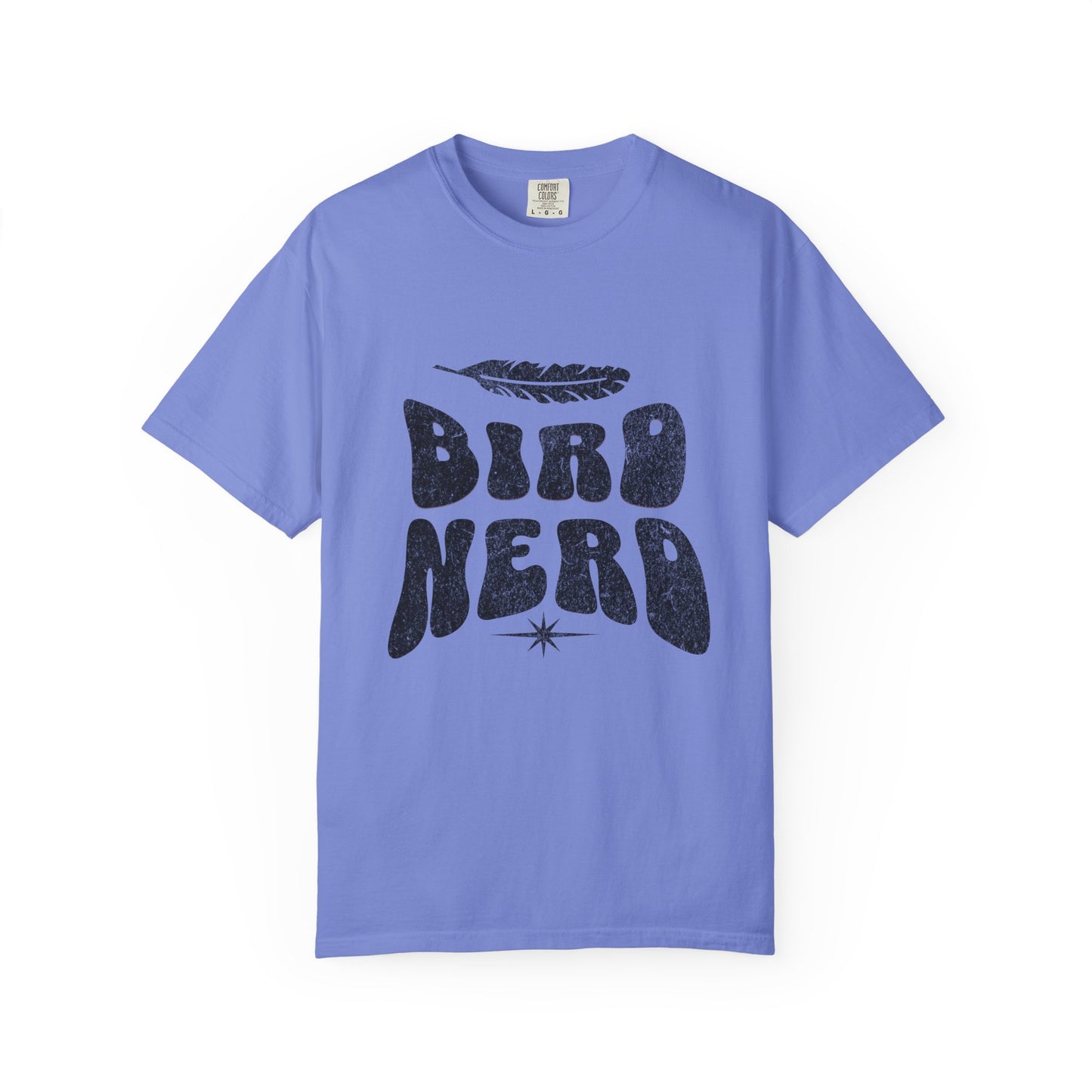 Bird Nerd Shirt - Available in Several Colors - Comfort Colors 1717