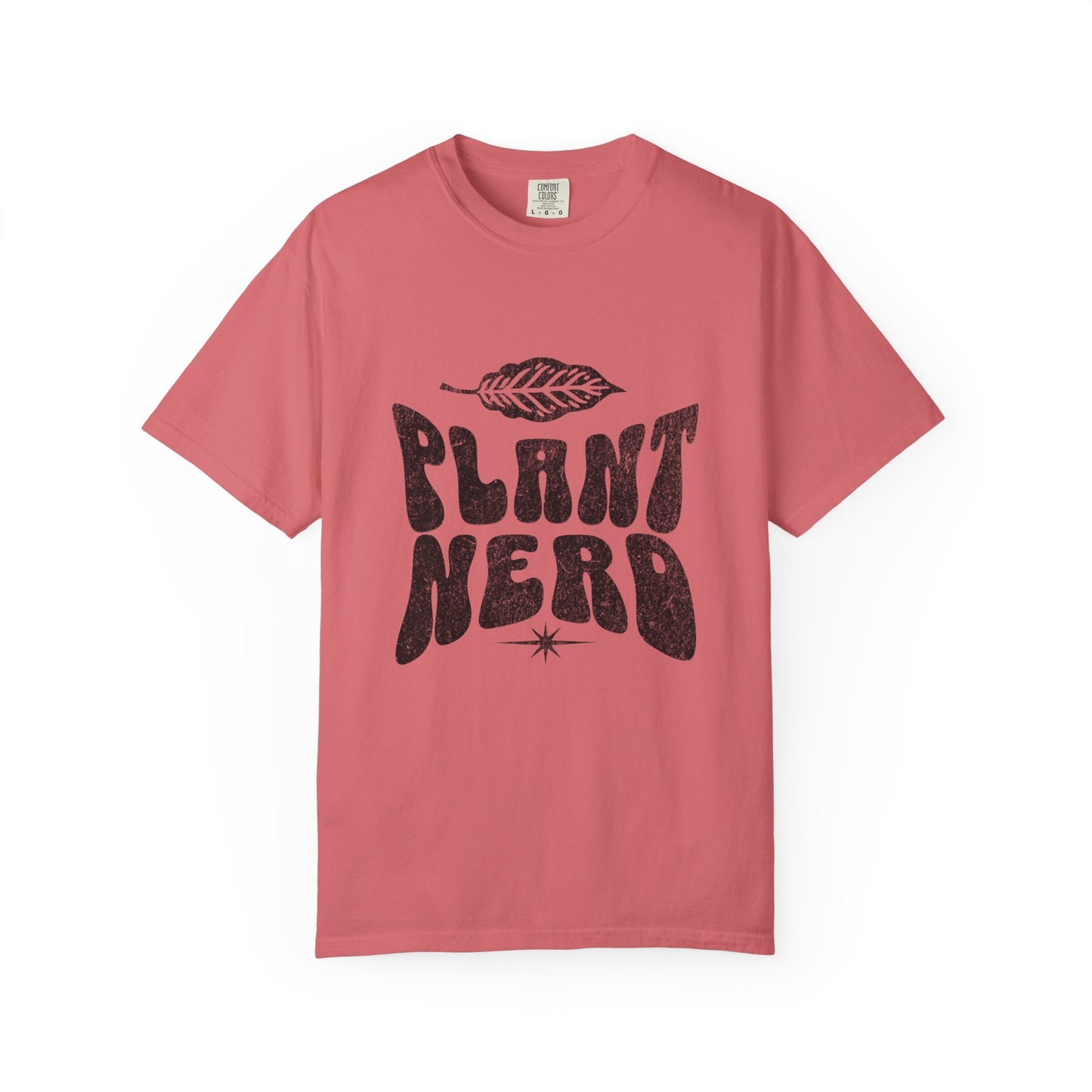 Plant Nerd Shirt - Available in Several Colors - Comfort Colors 1717
