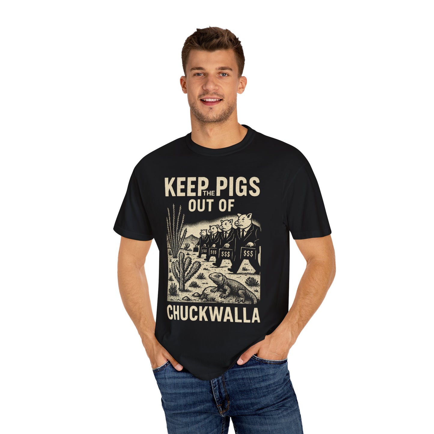 Keep the Pigs Out of Chuckwalla T-shirt - Comfort Colors 1717