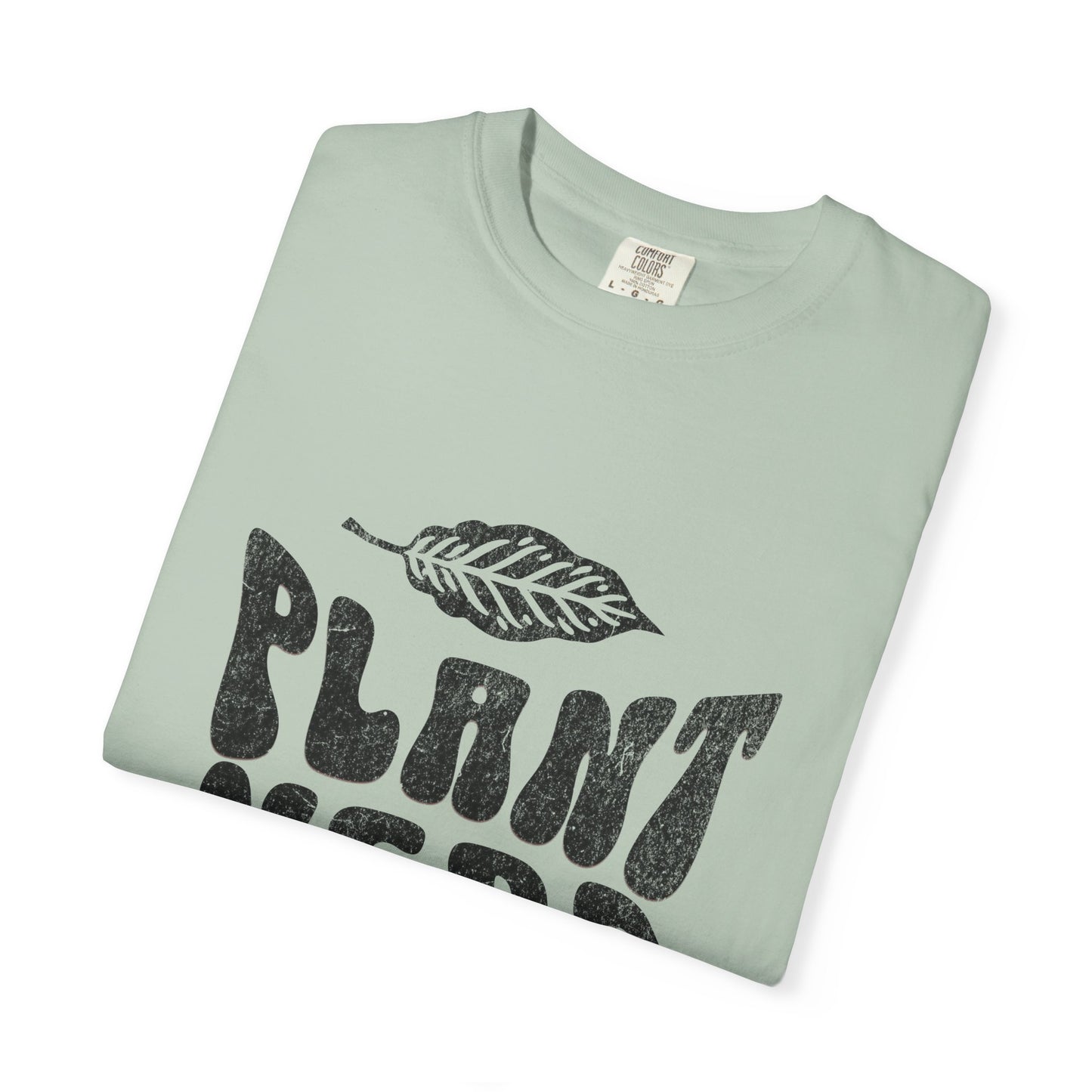 Plant Nerd Shirt - Available in Several Colors - Comfort Colors 1717